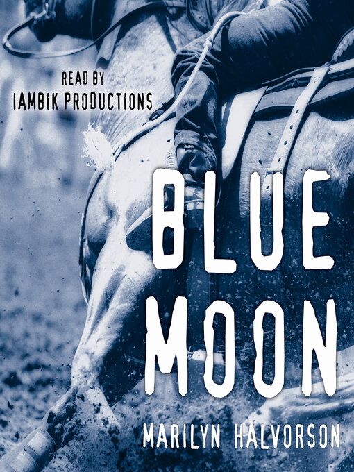 Title details for Blue Moon by Marilyn Halvorson - Available